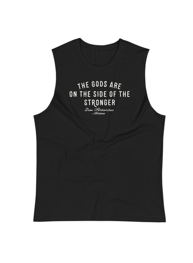 The Gods are on the Side of the Stronger Black Muscle Tank Tanks WE ARE ALL SMITH   